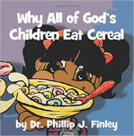 Why All of God's Children Eat Cereal book cover